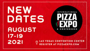 Pizza Expo rescheduled Aug 17-19